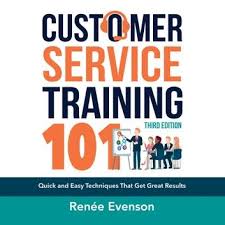 Customer Service Training 101 Audiobook By Renee Evenson Rakuten Kobo Customer Service Training Audio Books Customer Service