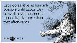 labor-day-funny-quote-6.jpg via Relatably.com