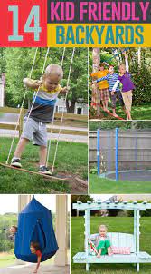 14 Ways To Make Your Backyard Kid Friendly On A Budget Kid Friendly Backyard Backyard Fun Backyard For Kids