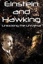 54 ratings & 8 reviews Einstein And Hawking Unlocking The Universe 2019 Imdb