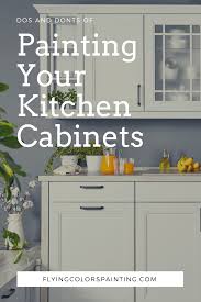 Tips For Painting Your Kitchen Cabinets In 2020 Refinishing Cabinets Kitchen Cabinets