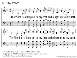 Thy word is a lamp unto my feet, and a light unto my path. Thy Word Is A Lamp Unto My Feet And A Light Unto My Path Words By Amy Grant Music By Michael W Smith Copyright C 1984 Meadowgreen Music Co Age To Ppt Download
