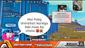 Antaryami Angry On Pubg Mobile Uninstall Kr Rha Hu Full Rush Gam Gameplay Angry Greenscreen