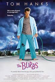 This was a staple movie in my childhood and now it's on shudder so this is only the first of many rewatches. The Burbs 1989 Imdb