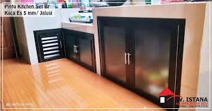 Kitchen set aluminium,kaca tempered,kanopi kaca,kusen aluminium,pintu aluminium,jendela aluminium,acp,murah,nego, jakarta,bogor,depok,tangerang,bekasi,bandung,jabodetabek Pintu Kitchen Set Ini Istana Aluminium Dan Besi Salatiga Facebook