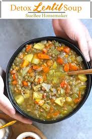 Detox Lentil Soup Suebee Homemaker Recipe Lentil Soup Recipes Lentil Recipes Soup Recipes