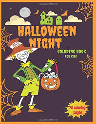 75 halloween coloring pages | free printables. Amazon Com Halloween Night Halloween Coloring Book For Kids Toddlers Girls Boys 75 Big Fun Spooky Images Happy Halloween Ages 4 8 9798664955149 Drw Wis Libros