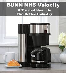Bunn Nhs Velocity Sleek Design With Stainless Steel Black Trim Espresso Gurus Best Coffee Maker Coffee Maker Coffee Brewer
