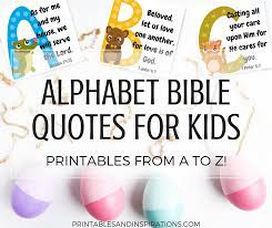Show if he were a child learning all the things we were teaching in the show.' and so he didn't know the alphabet, even, for instance. Free Printable Alphabet Memory Verses For Kids Bible Quotes Printables And Inspirations