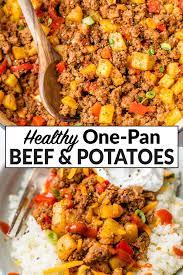 Ground beef recipes are one of the busy parent's kitchen staples and for good reason! Ground Beef And Potatoes Simple Skillet Meal Wellplated Com