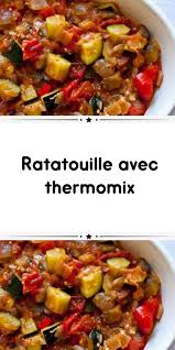 Ratatouille Avec Thermomix Recette Ratatouille Cuisiner Avec Thermomix Recettes De Cuisine