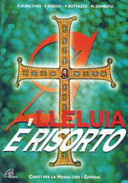 Cristo è risorto dai morti Alleluia E Risorto Spartito Spartito Di Aa Vv Paoline Edizioni Spartiti Per La Pasqua Libreriadelsanto It