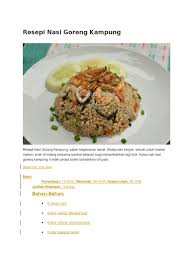 Nasi goreng kampung merupakan salah satu masakan asli yang popular dan mudah didapati di malaysia selain daripada mi goreng. Resepi Nasi Goreng Kampung Docx