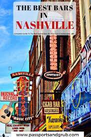 Nashville nightlife guide featuring best local bars recommended by nashville locals. Pin On Top Travel Pins