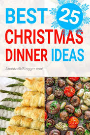 Holiday menu bonanza with time saving tips 70 recipes. Best 25 Christmas Dinner Ideas Traditional Italian Southern Menu Christmas Dinner Menu Cute766