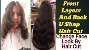 There is something to be said for a winning haircut, and not only how great it looks, but also how it makes you feel. Front Layers Cut And Back U Shape Hair Cut Change Face Look By Hair Cut Youtube