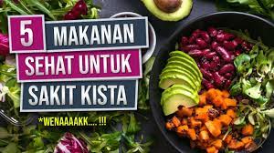 Maybe you would like to learn more about one of these? 5 Makanan Untuk Penderita Kista Ovarium Enak Alami Dan Sehat Youtube