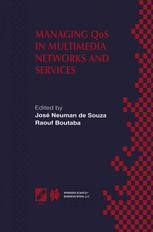 Lindemann , udo , maurer , maik , schmidt , danilo marcello. Managing Qos In Multimedia Networks And Services Springerprofessional De