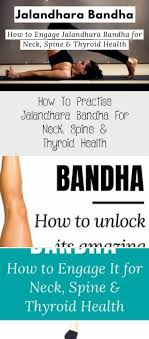 Bandhas For Beginners How To Practise Jalandhara Bandha For Neck Spine And Thyroid Health Jalandhara Bandha Thyroid Health Yoga Poses For Beginners Thyroid