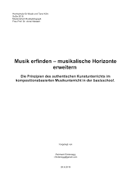 3.2 reflexion das ziel habe ich rückblickend mit meiner diplomarbeit erreicht. Pdf Hochschule Fur Musik Und Tanz Koln Sose 2018 Masterarbeit Musikpadagogik Musik Erfinden Musikalische Horizonte Erweitern Die Prinzipien Des Authentischen Kunstunterrichts Im Kompositionsbasierten Musikunterricht In Der Basisschool