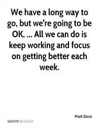 Mark Davis Quotes Quotehd