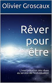 L'oeuvre, magistrale et touffue, montre le sens et la fécondité de cette étrange activité psychique. Rever Pour Etre L Interpretation Des Reves Au Service De L Individuation French Edition Kindle Edition By Groscaux Olivier Health Fitness Dieting Kindle Ebooks Amazon Com
