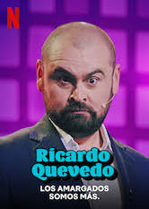 Where to watch 'Ricardo Quevedo: Los amargados somos más (2019)'