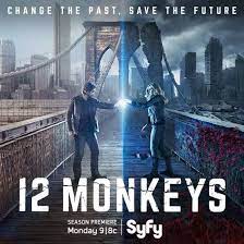 12 Monkeys Change The Past Save The Future Get Ready For The Second Season Premiere Monkey Tv Series 12 Monkeys Twelve Monkeys