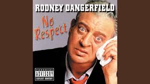 Great Moments in Comedy: Rodney Dangerfield's No Respect (1980) — It Turns  Out the Naming Rights! Membership Option Was For Real and Someone Is Now  Five Hundred Bucks Poorer Presents Nat