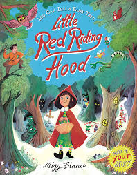 Now, tell us about one or two of your grandparents. You Can Tell A Fairy Tale Little Red Riding Hood Migy Blanco 9781787413894 Allen Unwin Australia