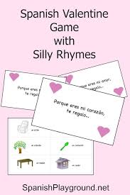 Spanish Valentine Game With Silly Rhymes Spanish Playground Valentines Games Silly Words Spanish Teaching Resources