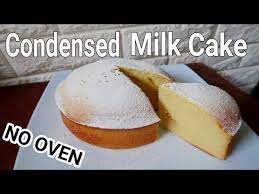 Condensed Milk Cake Recipe Without Oven How To Make Condensed Milk Cake Youtube Condensed Milk Cake Milk Cake Cake Recipes Without Oven