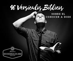 46 Versiculos Biblicos Sobre Conocer A Dios Biblia
