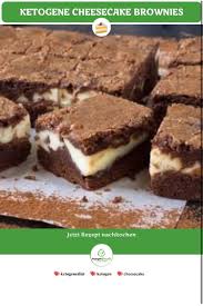Dieser Low Carb Cheesecake Brownie Ist Der Ideale Susse Schmaus Ohne Zucker Rezept Ketogene Ernahrung Rezepte Ketogen Lebensmittel Essen