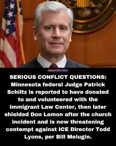 Minnesota federal Judge Patrick Schiltz has documented ties to the  Immigrant Law Center, then ruled in cases involving Don Lemon and is now  threatening contempt against Todd Lyons, per Bill Melugin. That's