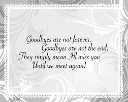 They're just an interpretation, they're not a record, and they're irrelevant. 30 Touching Farewell Quotes Sayings
