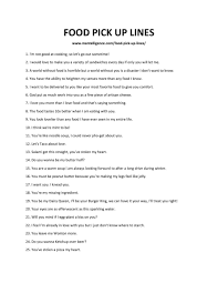 Hey i saw you over here and i thought you were cute. 55 Funny Food Pick Up Lines Best Way To Make Her Laugh