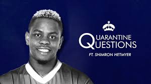 Quarantine Questions ft. Shimron Hetmyer