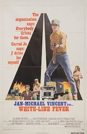 White Line Fever Original 1975 U.S. One Sheet Movie Poster - Posteritati  Movie Poster Gallery