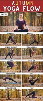 Autumn Yoga The Perfect Sequence To Stay Balanced And Focused This Fall Yoga Rove Yoga Flow Yoga Routine For Beginners Yoga Sequences