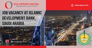 Awash bank ethiopia is invites job seekers for appointment. Job Vacancy At Islamic Development Bank Saudi Arabia Oyaop Com Oya Opportunities