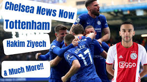Chelsea brought to you by: Chelsea Fc News Now Tottenham Beaten Ziyech Much More Youtube
