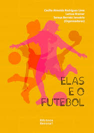 O pan de ginástica artística seria a última oportunidade de buscar a classificação para as olimpíadas de tóquio. Elas E O Futebol By Editora Xeroca Issuu