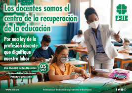 FSIE SE SUMA A LA CELEBRACIÓN DEL DÍA MUNDIAL DE LOS DOCENTES RECLAMANDO LA  DIGNIFICACIÓN DE LA PROFESIÓN - FSIE NACIONAL - Federación de Sindicatos  Independientes de Enseñanza