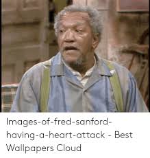 Check spelling or type a new query. 25 Best Memes About Images Of Fred Sanford Images Of Fred Sanford Memes