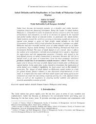 Types of sukuk sukuk can be of many types depending upon the type of islamic modes of financing and trades used in its structuring. Pdf Sukuk Defaults And Its Implication A Case Study Of Malaysian Capital Market Shahida Shahimi Academia Edu