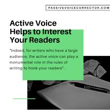That is when a subject does an action to an object. Automatic Passive Voice Fixer Make Your Text Stronger Free