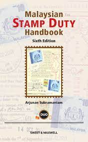 There are two types of stamp duty namely ad valorem duty and fixed duty. Malaysian Stamp Duty Handbook 6th Edition Marsden Professional Law Book