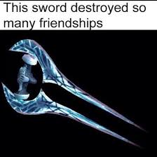 Energy Sword Meme By Darkfire2500 Memedroid