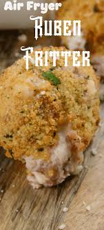 This is a really classic reuben sandwich which is made in the air fryer. The Ultimate Air Fryer Reuben Fritters Adventures Of A Nurse